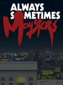 Cover image of Always Sometimes Monsters on Switch